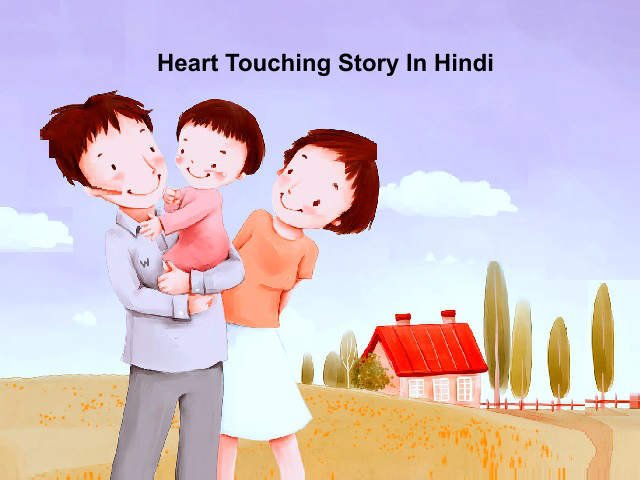 Heart Touching Story In Hindi