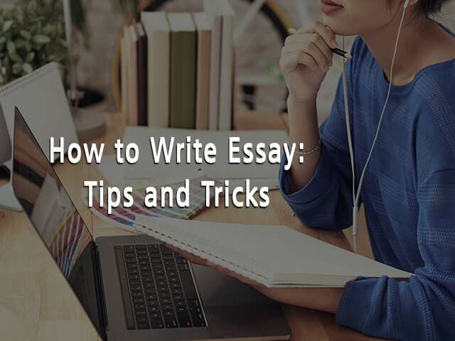 Essay tips and tricks