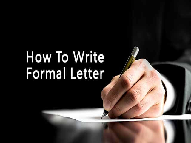 Examples of Formal Letters - How to write Formal Letters