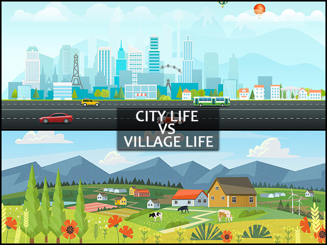 Short Essay on City Life vs Village Life for Students