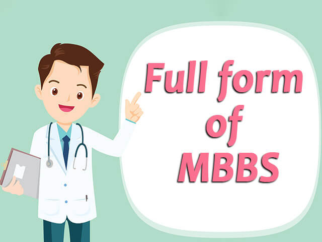 Full form of MBBS
