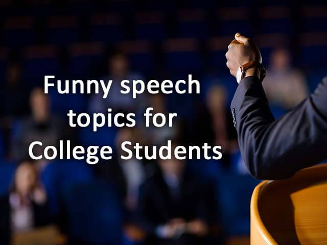 funny speech topics for college