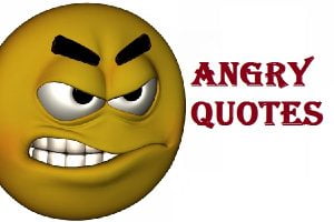 Angry Quotes