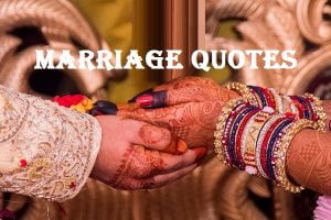 Marriage Quotes