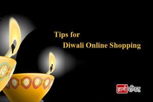 Tips for Diwali Online Shopping