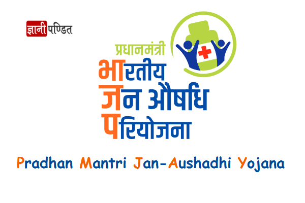 Pradhan Mantri Jan-Aushadhi Yojana