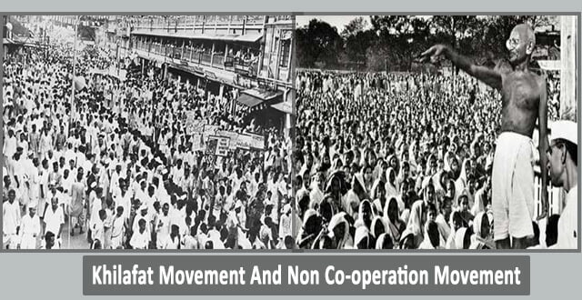 Non Co-operation And Khilafat Movement